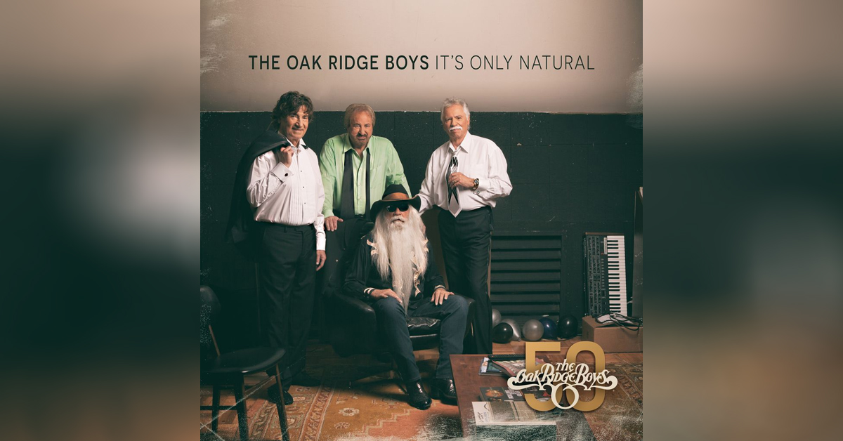 The Oak Ridge Boys Reissue Their Hit Album <i>It’s Only Natural</i>
