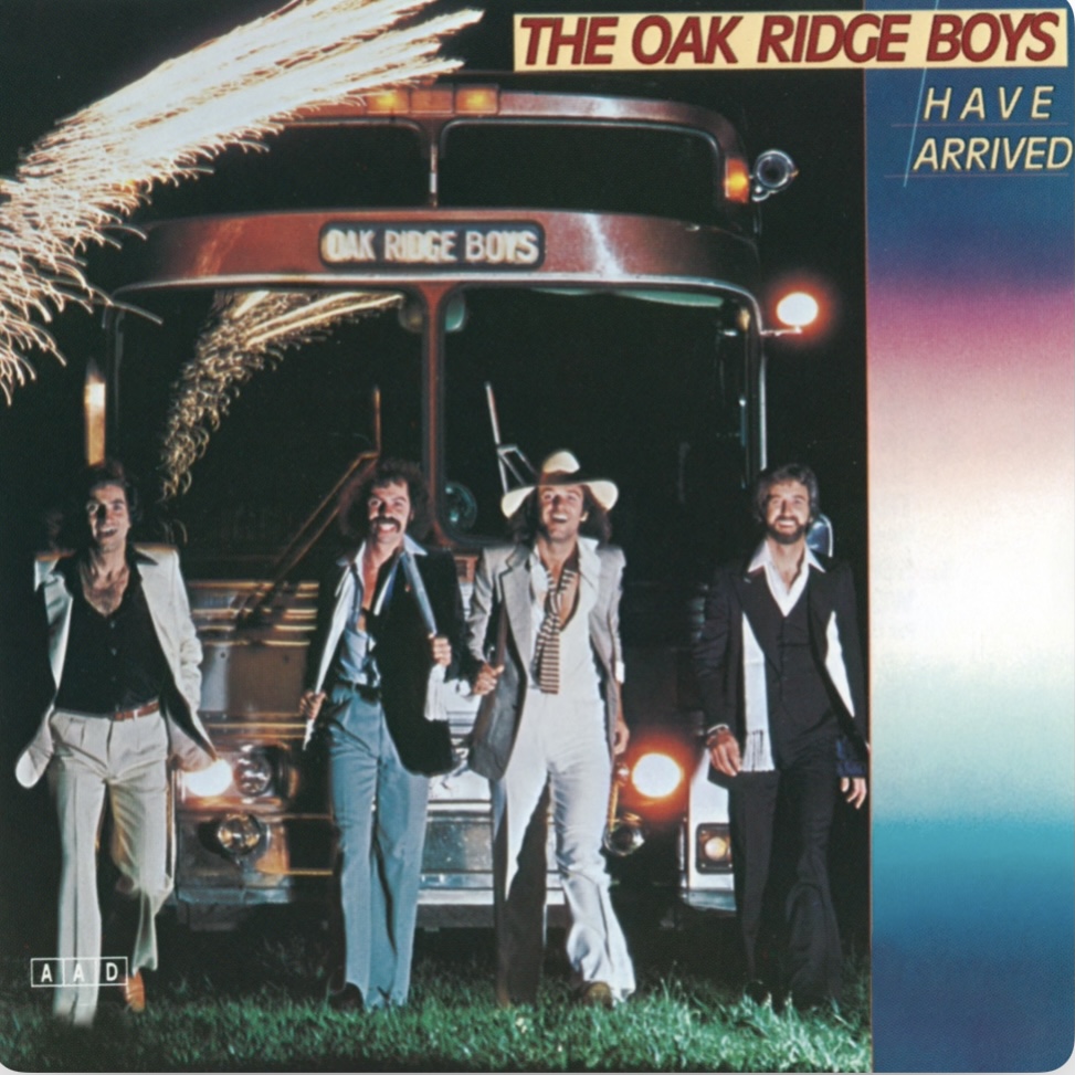 The Oak Ridge Boys Have Arrived (1979)