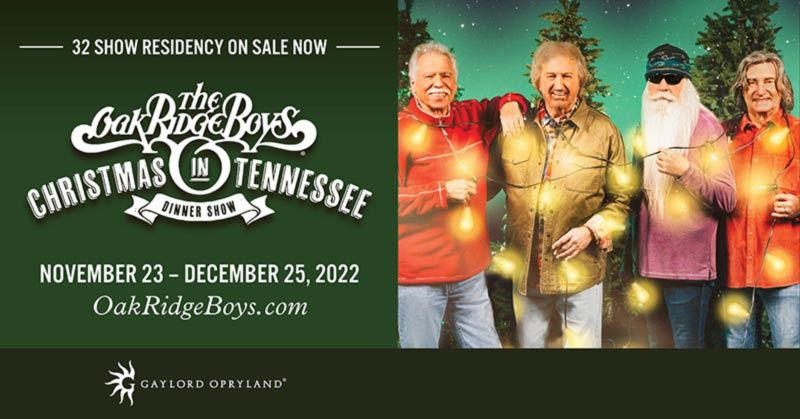 THE OAK RIDGE BOYS ANNOUNCE CHRISTMAS IN TENNESSEE SHOW AT GAYLORD OPRYLAND RESORT